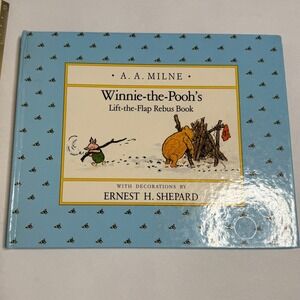 Winnie-the-Pooh's Lift-the-Flap Rebus Book A.A. Milne Ernest H. Shepard 1992 HC